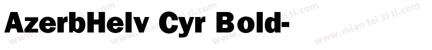 AzerbHelv Cyr Bold字体转换